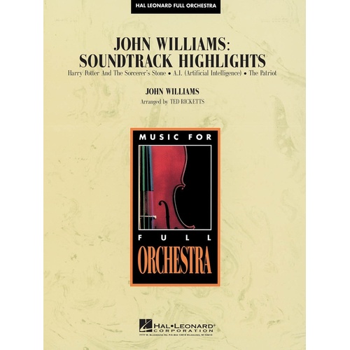 John Williams Soundtrack Highlights Hal Leonard Full Orchestra 3-4 (Music Score/Parts)