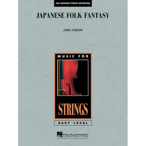 Japanese Folk Fantasy for String Orchestra by Hal Leonard
