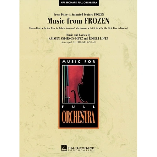 Music from Frozen for Full Orchestra - Hal Leonard