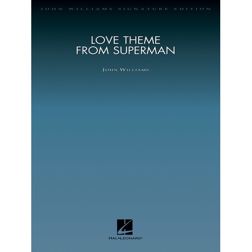 Love Theme From Superman Orch Deluxe Score