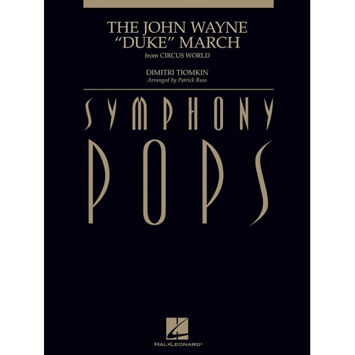 The John Wayne Duke March Orch Score/Parts