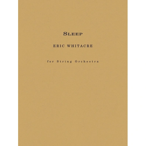 Sleep for String Orchestra by Eric Whitacre, SC/PTS