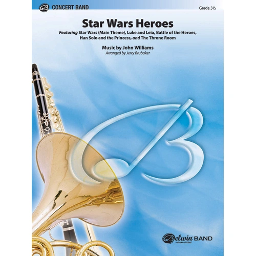 Star Wars Heroes Concert Band Grade 3.5 by John Williams