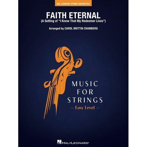 Faith Eternal for String Orchestra SO2 SC/PTS - Hal Leonard