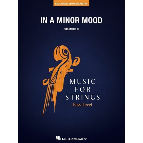 In a Minor Mood for String Orchestra - Hal Leonard - 40 Pages - Music for Strings Easy Level