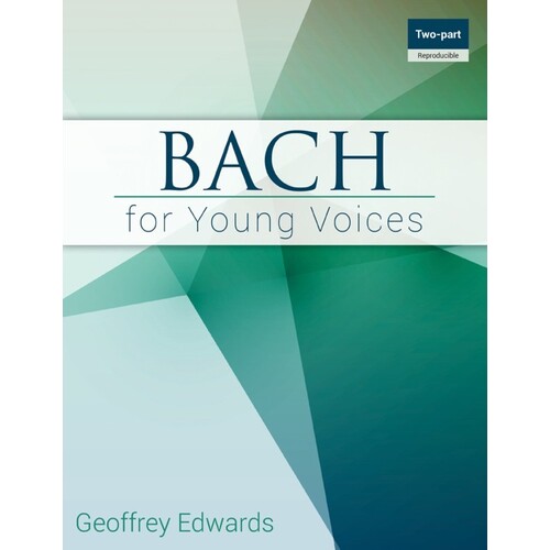 Bach For Young Voices 2 Part Reproducible (Softcover Book (repo sngr))