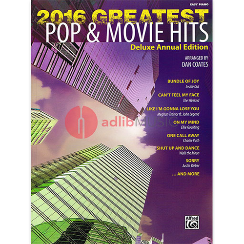 2016 Greatest Pop and Movie Hits Easy Piano Sheet Music