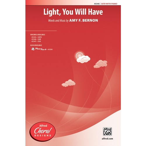 Light You Will Have SATB