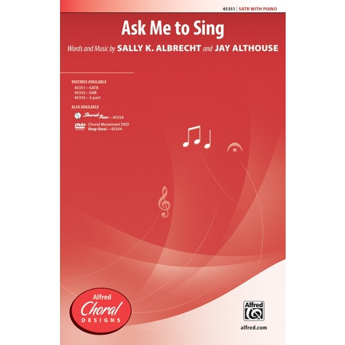 Ask Me to Sing SATB Choral Sheet Music
