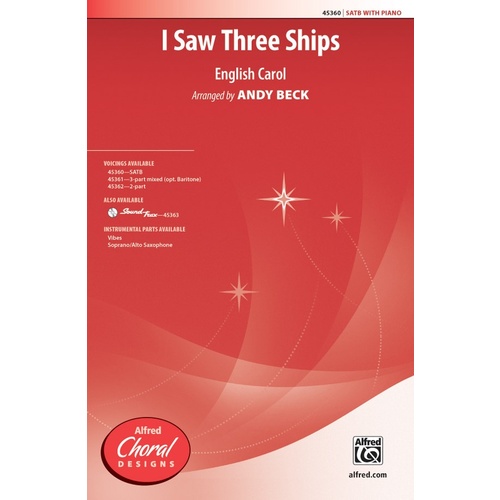 I Saw Three Ships SATB
