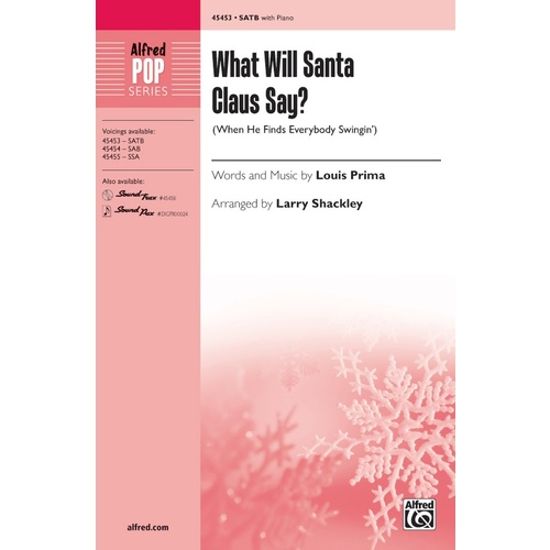 What Will Santa Claus Say? Choral Sheet Music for SATB