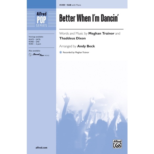 Better When I'm Dancin' Choral Sheet Music