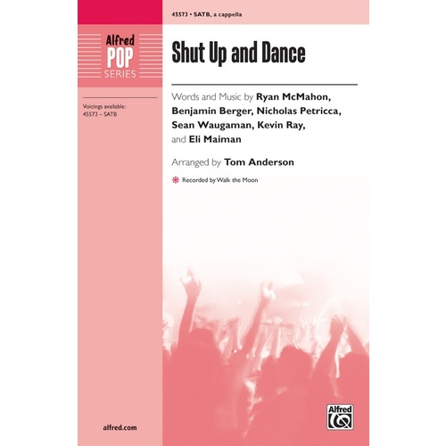 Shut Up and Dance SATB Choral Sheet Music