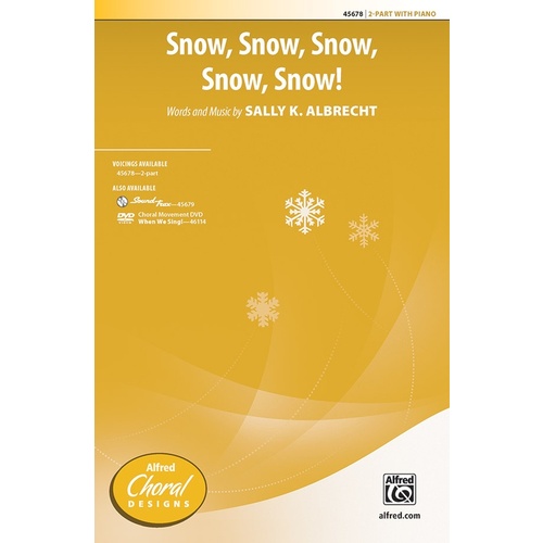 Snow Snow Snow Snow SA Choral Sheet Music
