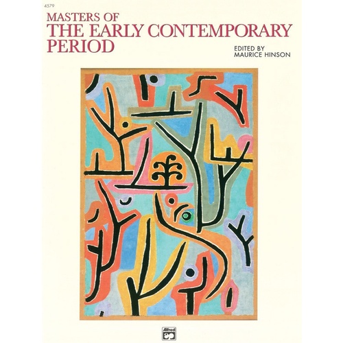 Masters Of The Early Contemporary Period Piano