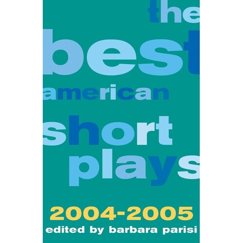 Best American Short Plays 2004-2005 Paperb