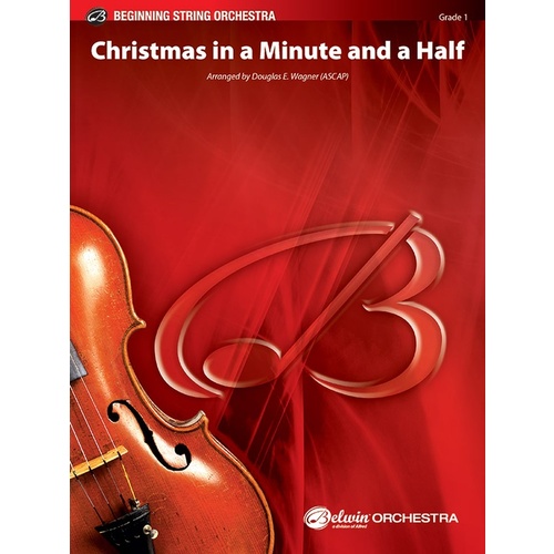 Christmas In A Minute And A Half String Orchestra Gr 1