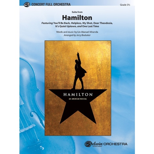 Suite From Hamilton Full Orchestra Gr 3.5