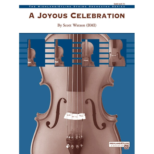 A Joyous Celebration SO Grade 2.5 String Orchestra Sheet Music by Watson Scott