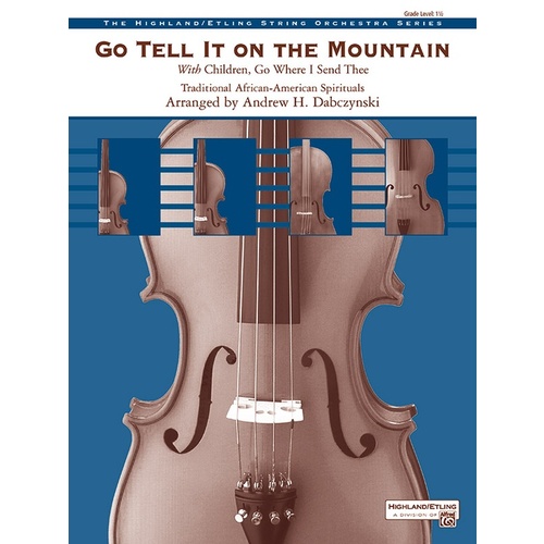 Go Tell It On The Mountain String Orchestra Gr 1.5