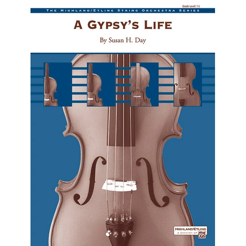 A Gypsy's Life SO Grade 1.5 String Orchestra Sheet Music by Susan H