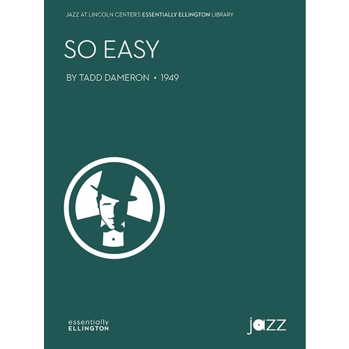So Easy by Tadd Dameron - Jazz Ensemble Sheet Music for E-flat Blues, Medium Tempo
