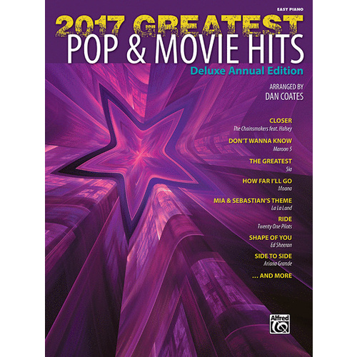 2017 Greatest Pop and Movie Hits Easy Piano Book - Various Artists
