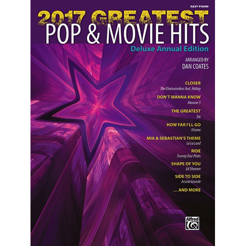 2017 Greatest Pop and Movie Hits Easy Piano Sheet Music