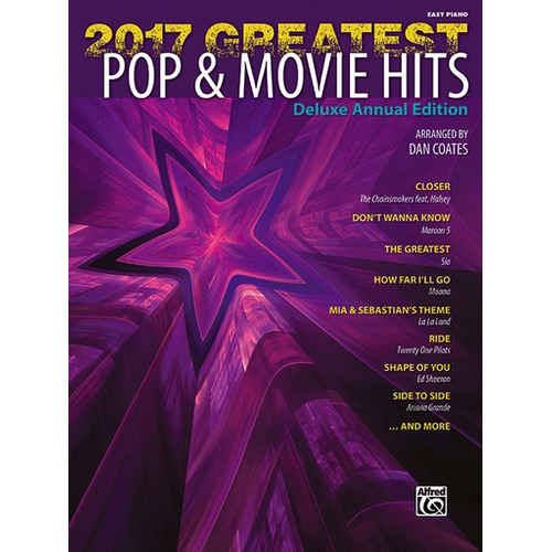 2017 Greatest Pop and Movie Hits Easy Piano Sheet Music