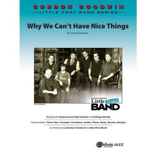 Why We Can't Have Nice Things Jazz Ensemble Sheet Music Grade 6