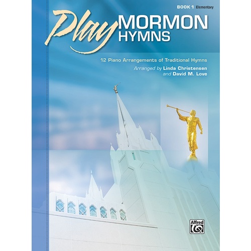 Play Mormon Hymns Book 1 Piano