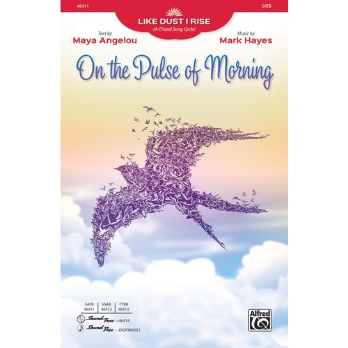 On The Pulse Of Morning SATB