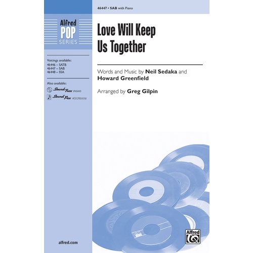 Love Will Keep Us Together SAB