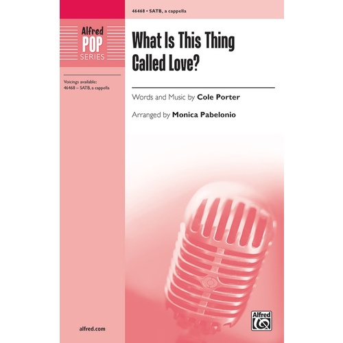 What Is This Thing Called Love SATB Choral Sheet Music
