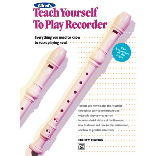 Alfred's Teach Yourself To Play Recorder