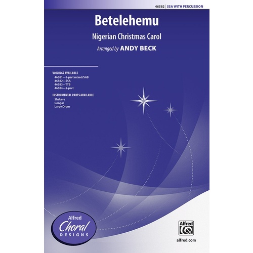 Betelehemu SSA - A Cappella Arrangement of Nigerian Christmas Carol by Andy Alfred 46582