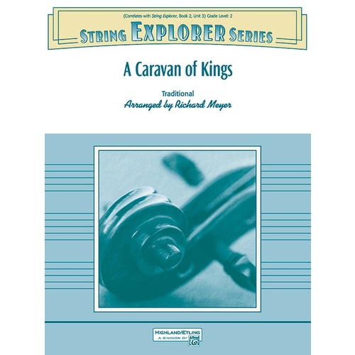 A Caravan Of Kings String Orchestra Gr 2