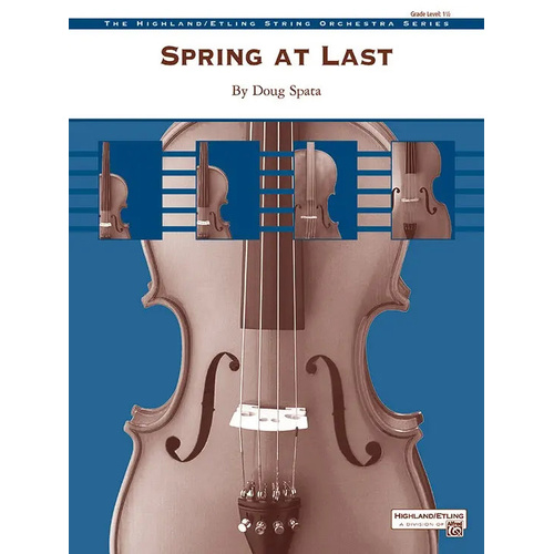 Spring at Last - Spata - String Orchestra Grade 1.5 Score/Parts