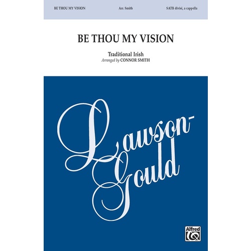 Be Thou My Vision SATB