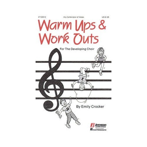 Warm-Ups and Workouts for the Developing Choir Vol. 1 by Hal Leonard