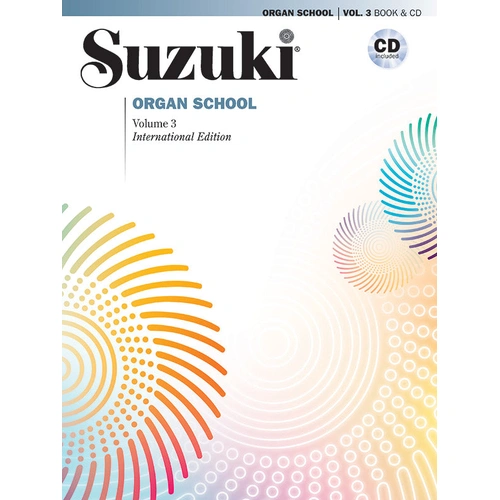 Suzuki Organ School Volume 3 Book/CD by Shinichi Suzuki, Perf. Lars Hagstrom, Alfred 47146