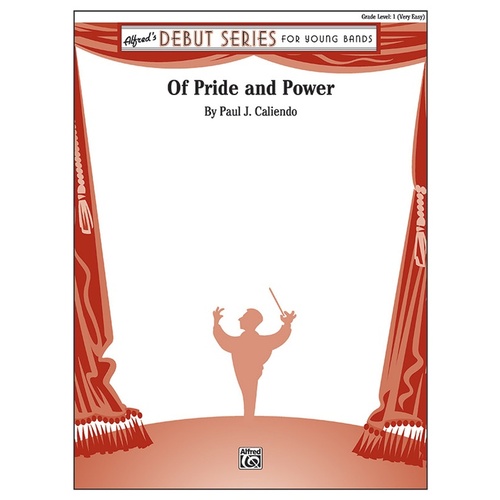 Of Pride And Power Concert Band Gr 1