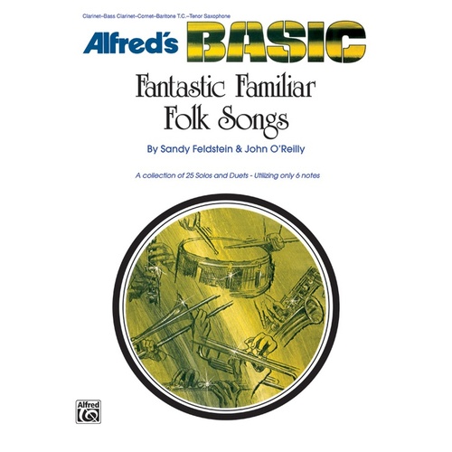 Fantastic Familiar Folk Songs Clarinet/Tpt/Ten Sax