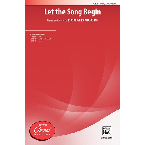 Let The Song Begin SATB