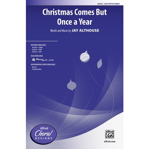Christmas Comes But Once A Year SSA