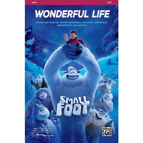 Wonderful Life From Smallfoot SATB