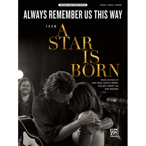 Always Remember Us This Way PVG Sheet Music - Lady Gaga Alfred 47885
