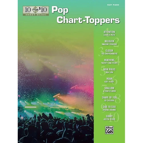 10 for 10 Sheet Music: Pop Chart-Toppers - Easy Piano Arrangements