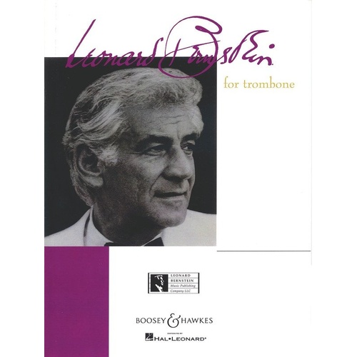 Bernstein for Trombone by Boosey & Hawkes, 24 Pages, Featuring Selections from West Side Story and Other Works