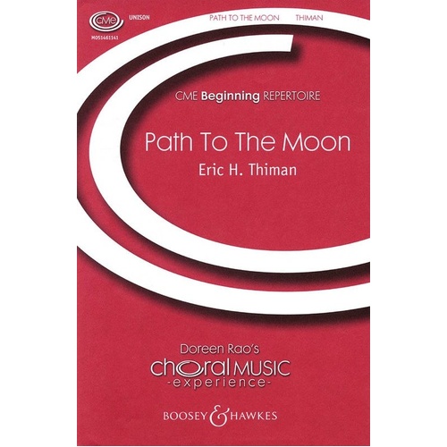 The Path to the Moon - Choral Score by Eric Thiman, Words by Madeline Thomas, Boosey & Hawkes, 4 Pages